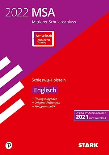 STARK Original-Prüfungen und Training MSA 2022 - Englisch - Schleswig-Holstein: m. Online-Zugang (STARK-Verlag - Abschlussprüfungen)