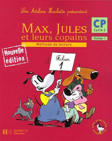 Max, Jules et leurs copains, CP cycle 2 : méthode de lecture, fichier 1