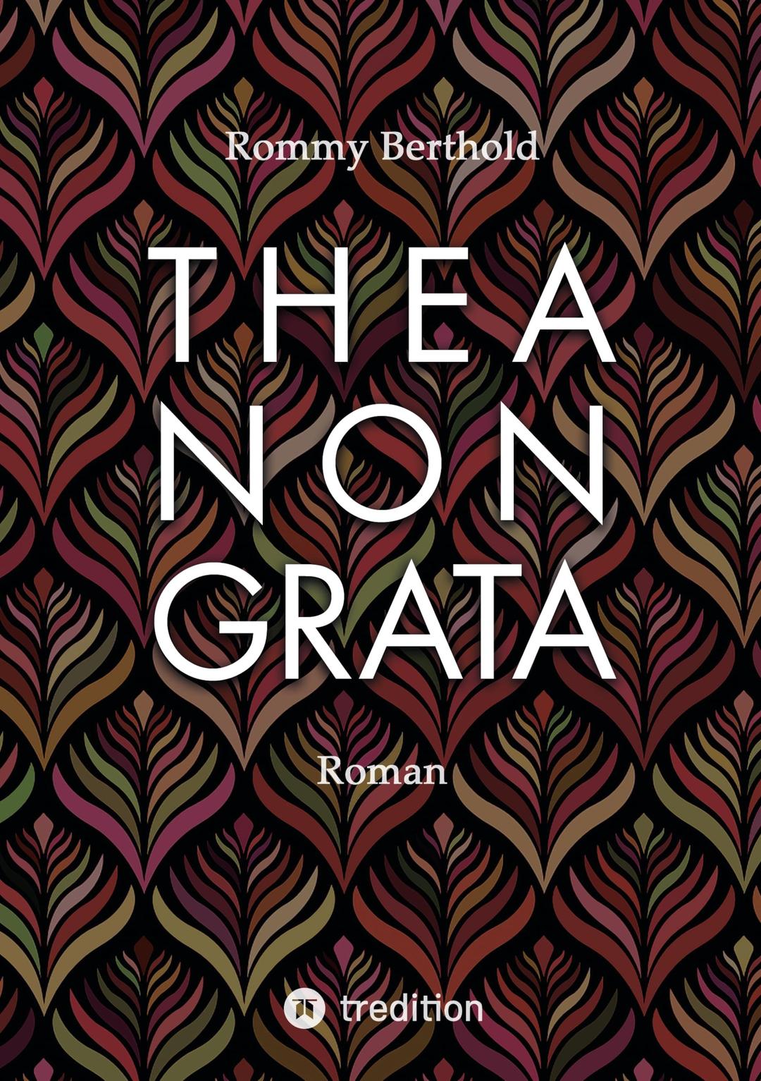 THEA NON GRATA: DE