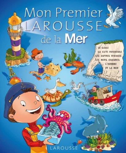 Mon premier Larousse de la mer : 5-8 ans