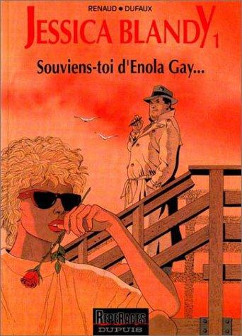 Jessica Blandy. Vol. 1. Souviens-toi d'Enola Gay