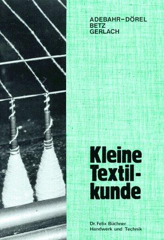 Kleine Textilkunde. (Lernmaterialien)