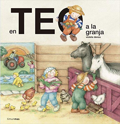 En Teo a la granja (En Teo descobreix món)