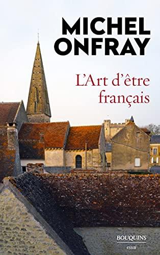 L'art d'être français : lettres à de jeunes philosophes : essai