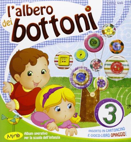 L'albero dei bottoni. 3 anni. Per la Scuola materna