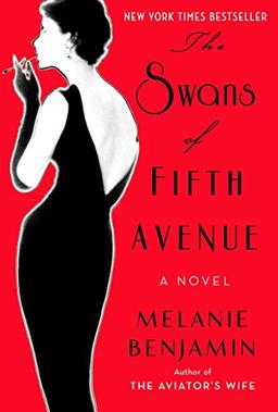 The Swans of Fifth Avenue: A Novel