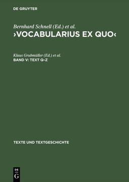 Text Q–Z (Texte und Textgeschichte, 22–27, Band 22)