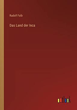 Das Land der Inca