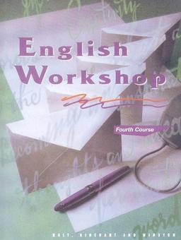 Hrw English Workshop: Student Edition Grade 10: Fourth Course