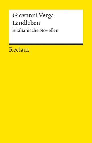 Landleben: Sizilianische Novellen