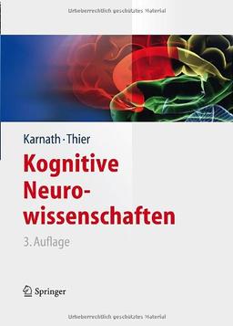 Kognitive Neurowissenschaften (Springer-Lehrbuch)