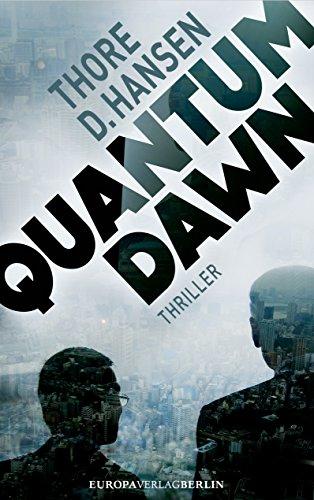 Quantum Dawn