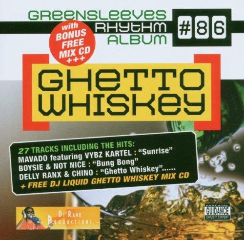 Riddim 86: Ghetto Whiskey