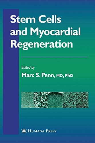 Stem Cells and Myocardial Regeneration (Contemporary Cardiology)