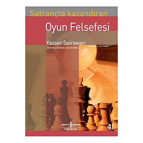 Satrancta Kazandiran Oyun Felsefesi