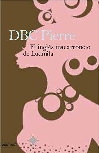 El inglés macarrónico de Ludmila (Áncora & Delfín, Band 1)