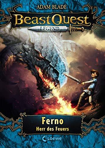 Beast Quest Legend - Ferno, Herr des Feuers: mit farbigen Illustrationen