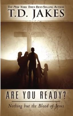 Are You Ready?: Nothing but the Blood of Jesus