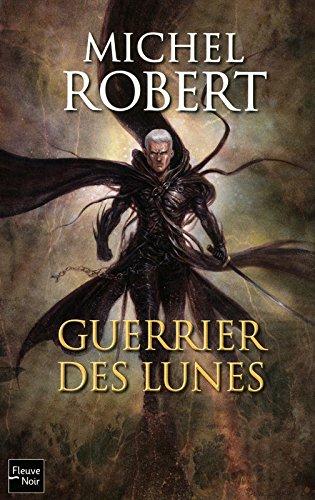 L'agent des ombres. Vol. 6. Guerrier des Lunes