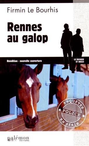 Le Duigou et Bozzi. Vol. 20. Rennes au galop