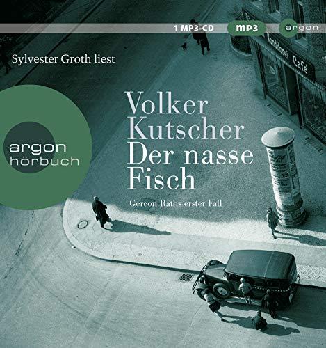 Der nasse Fisch: Gereon Raths erster Fall (Hörbestseller MP3-Ausgabe)