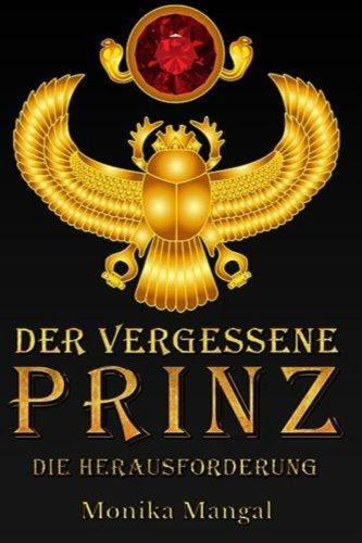 Der vergessene Prinz: Die Herausforderung