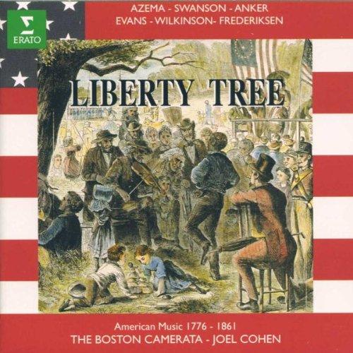 Liberty Tree (American Music 1776-1861)