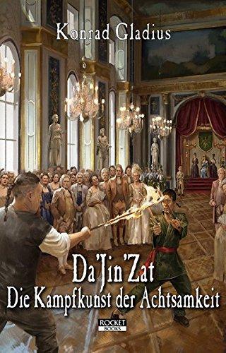 Da'Jin'Zat - Die Kampfkunst der Achtsamkeit