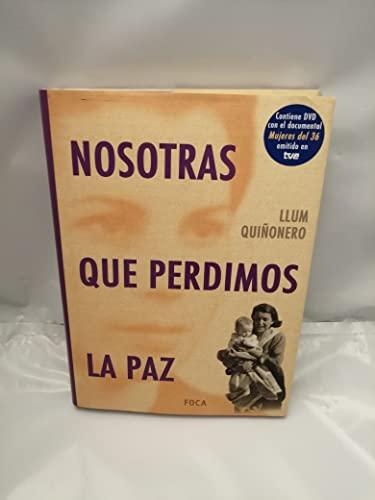 Nosotras que perdimos la paz (Investigación, Band 57)