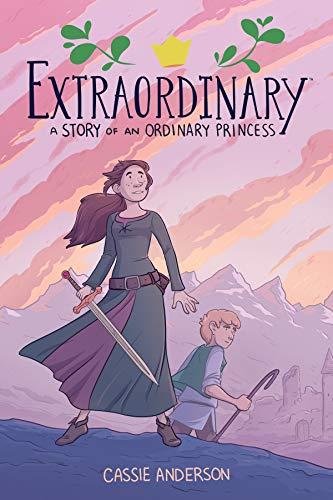 Extraordinary: A Story of an Ordinary Princess