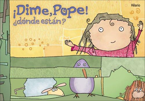 Dime, Pope! Donde Estan? (Cuentos Para Los Mas Bajitos/Stories for the Little Ones)