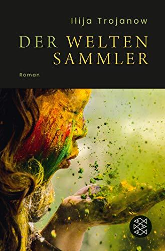 Der Weltensammler: Roman