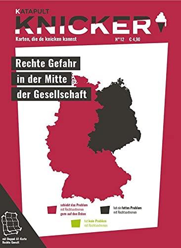 KNICKER Ausgabe 12: Rechte Gefahr in der Mitte der Gesellschaft