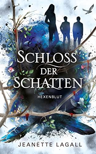 Hexenblut: Schloss der Schatten 2