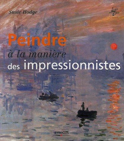 Peindre à la manière des impressionnistes