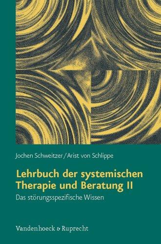 Lehrbuch der systemischen Therapie und Beratung II