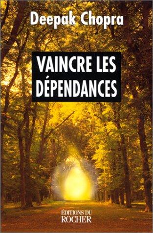 Vaincre les dépendances