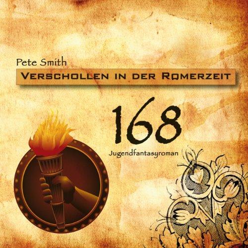 168 - Verschollen in der Römerzeit