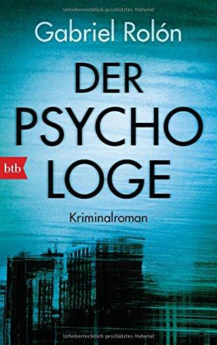 Der Psychologe: Kriminalroman