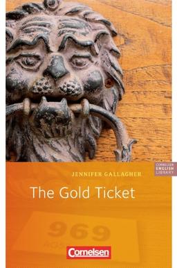 Cornelsen English Library - Fiction: 5. Schuljahr, Stufe 3 - The Gold Ticket: Lektüre zu "English G Access"