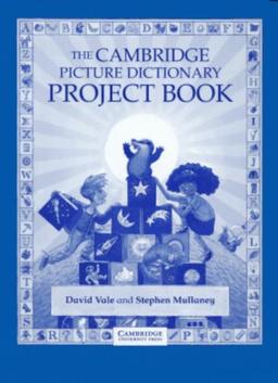 The Cambridge Picture Dictionary Project Book