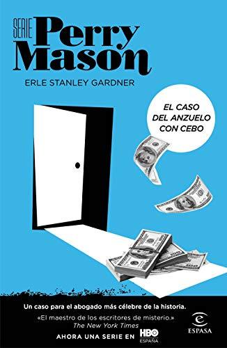 El caso del anzuelo con cebo (Serie Perry Mason 4) (Espasa Narrativa)