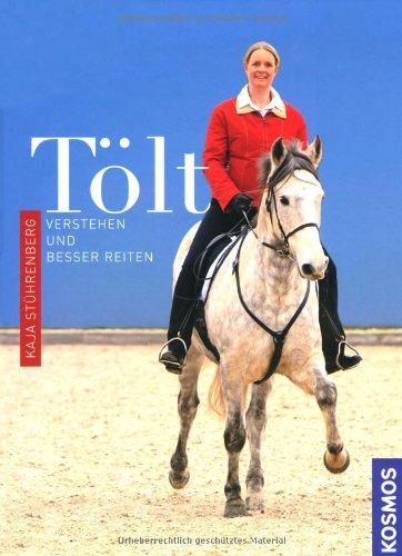 Tölt: verstehen und besser reiten