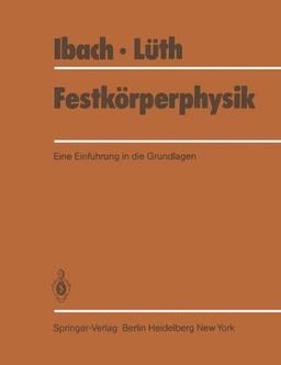 Festkörperphysik: Eine Einführung in die Grundlagen