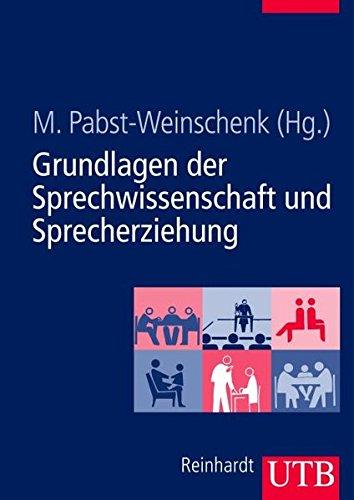 Grundlagen der Sprechwissenschaft und Sprecherziehung