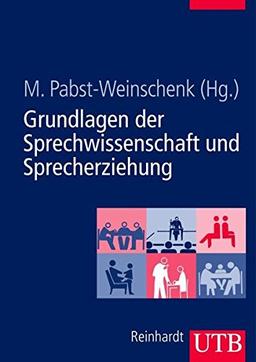 Grundlagen der Sprechwissenschaft und Sprecherziehung