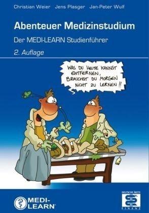 Abenteuer Medizinstudium - Der MEDI-LEARN Studienführer