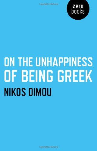 Dimou, N: On the Unhappiness of Being Greek