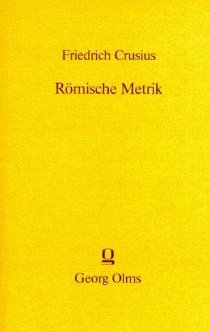 Römische Metrik: Eine Einführung