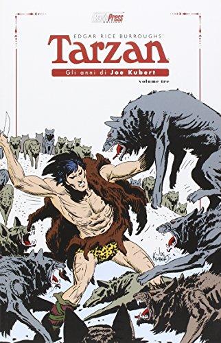 Tarzan. Gli anni di Joe Kubert